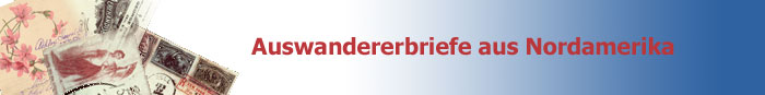 Auswandererbriefe aus Nordamerika